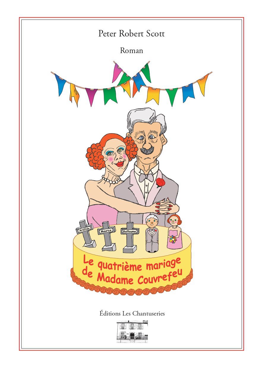 1re COUV_15x21_LES CHANTUSERIES_LE QUATRIEME MARIAGE_page-0001