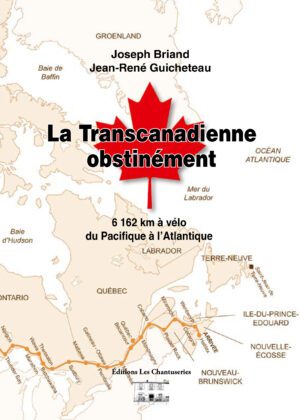 La Transcanadienne obstinément