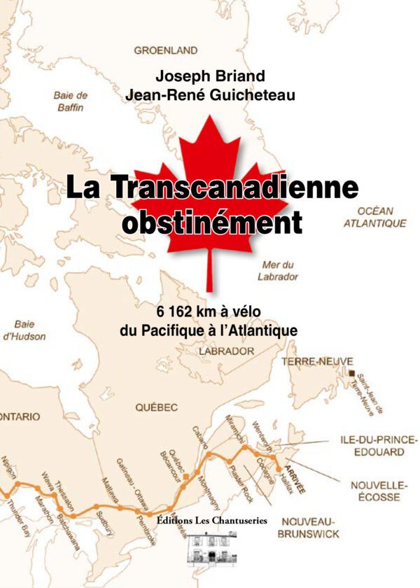 La Transcanadienne obstinément
