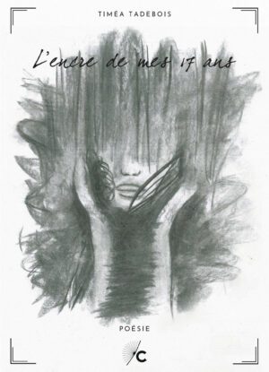 L'Encre de mes 17 ans